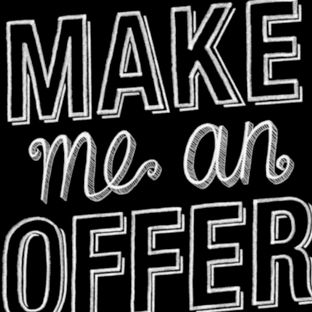 Make me an offer!